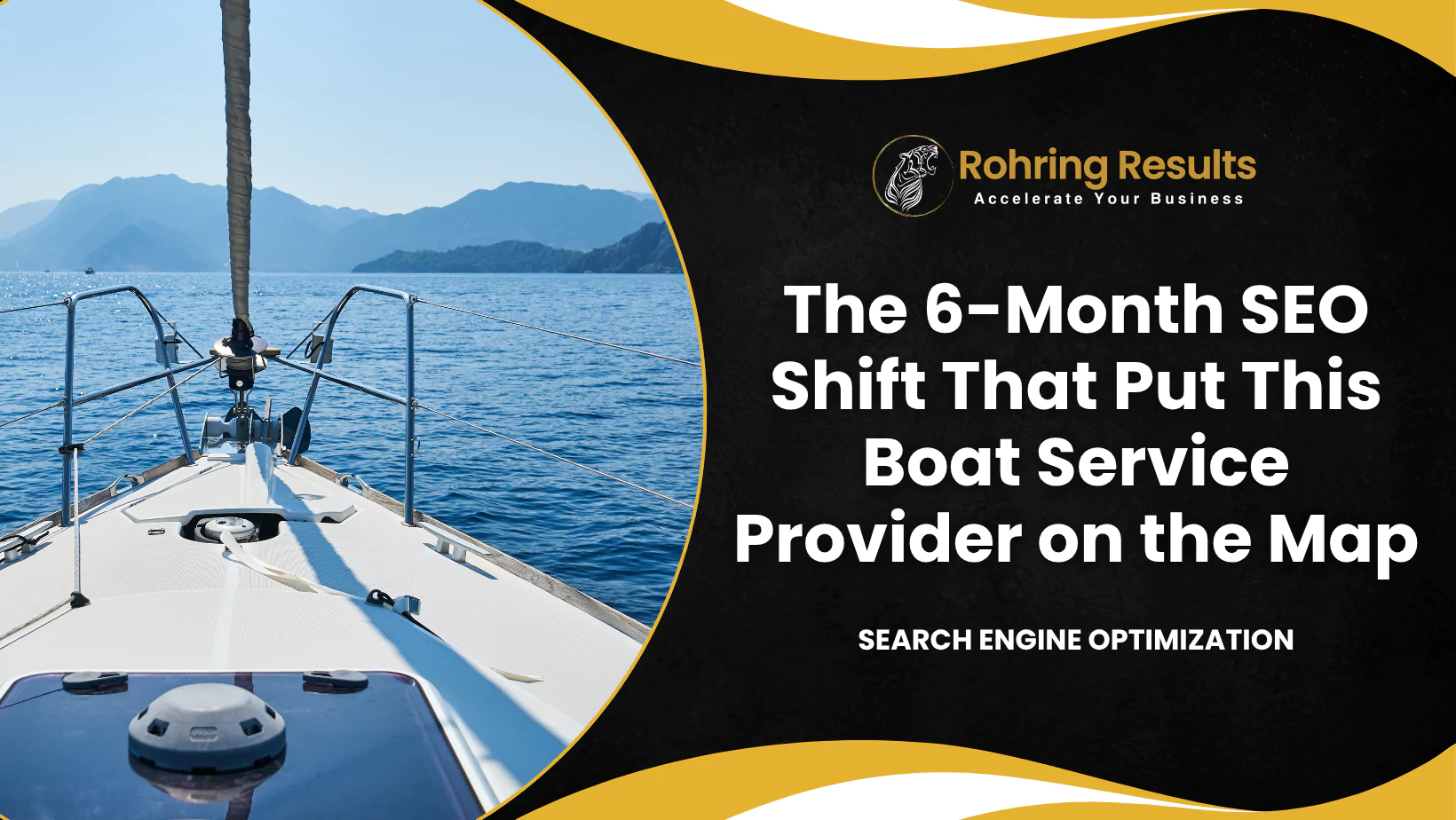 The 6-Month SEO Shift That Put This Boat Service Provider on the Map