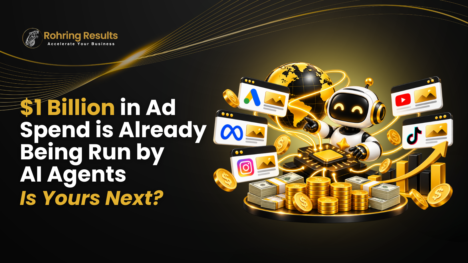 $1 Billion in Ad Spend Is Already Being Run by AI Agents. Is Yours Next
